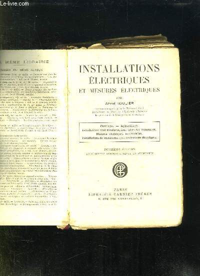 INSTALLATIONS ELECTRIQUES ET MESURES ELECTRIQUES.