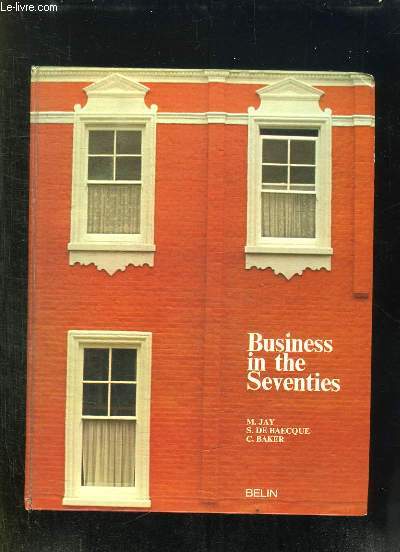 BUSINESS IN THE SEVENTIES. COMMERCIAL ENGLISH COURSE.