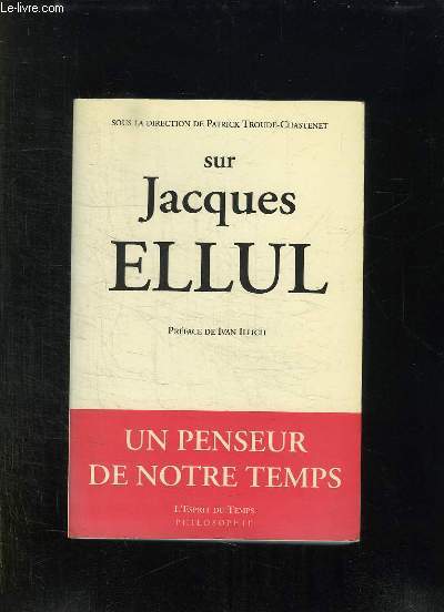 SUR JACQUES ELLUL.