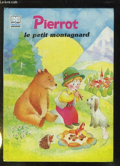 PIERROT LE PETIT MONTAGNARD.