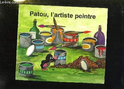 PATOU L ARTISTE PEINTRE.