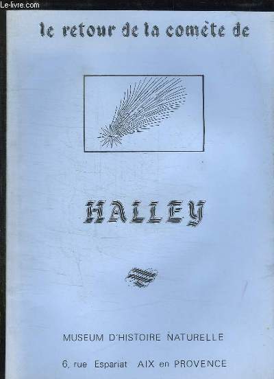 LE RETOUR DE LA COMETE DE HALLEY.