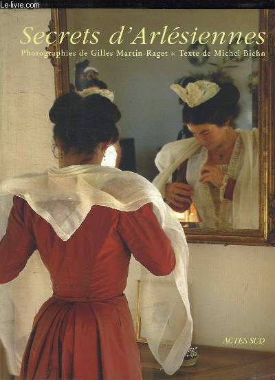 SECRETS D ARLESIENNES.