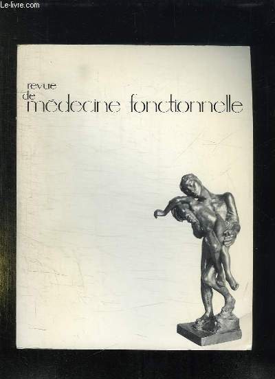 REVUE DE LA MEDECINE FONCTIONNELLE.