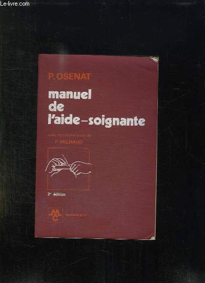 MANUEL DE L AIDE SOIGNANTE.