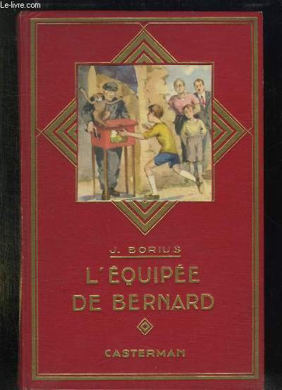 L EQUIPEE DE BERNARD.