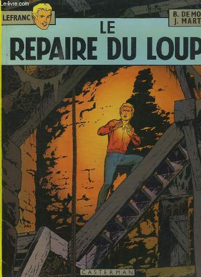 LE REPAIRE DU LOUP.