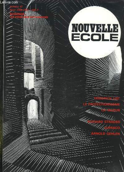 NOUVELLE ECOLE N 45 FEVRIER 1989. SOMMAIRE: LA THEORIE MODERNE DU CIRCUIT OU LA FORMATION D UN PARADIGME ECONOMIQUE, RICHARD STRAUSS ET LE PAGANISME, LA PHALANGE ESPAGNOLE ET LE FASCISME...