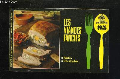 LE SAVOIR CUISINER DES FEMMES D AUJOURD HUI N 85 SUPPLEMENT FEMMES D AUJOURD HUI N 1517. LES VIANDES FARCIES ROTIS ROULADES.
