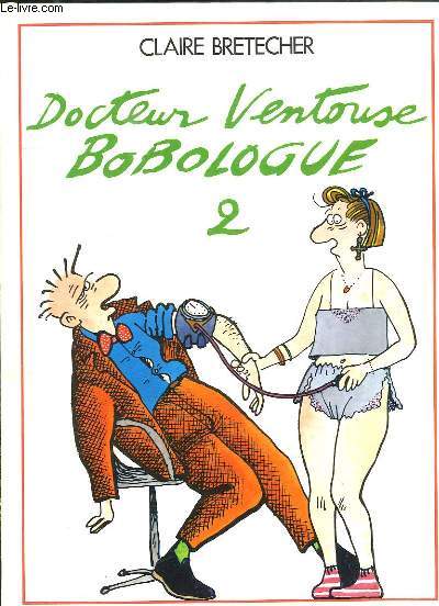 DOCTEUR VENTOUSE BOBOLOGUE 2.