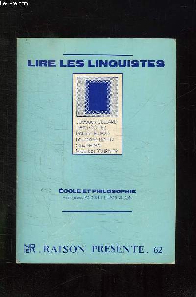 RAISON PRESENTE N 62. LIRE LES LINGUISTE.