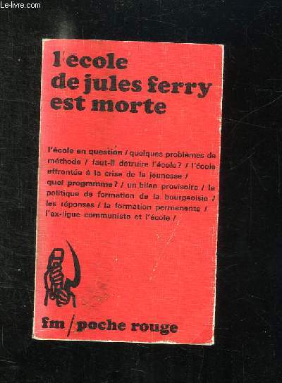 L ECOLE DE JULES FERRY EST MORTE.