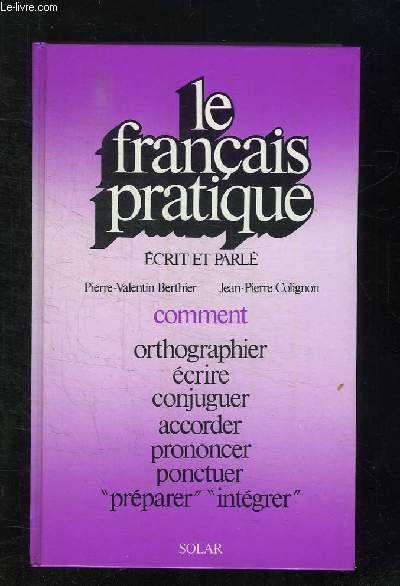 LE FRANCAIS PRATIQUE.
