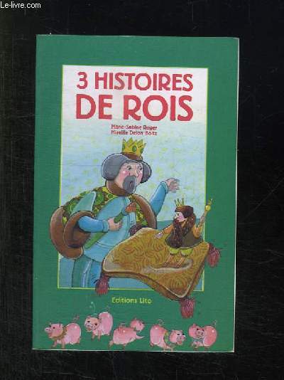 3 HISTOIRES DE ROIS.