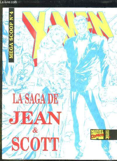 MEGA SCOPP N 4. LA SAGA DE JEAN ET SCOTT.