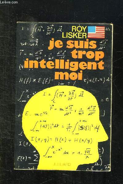 JE SUIS TROP INTELLIGENT MOI...