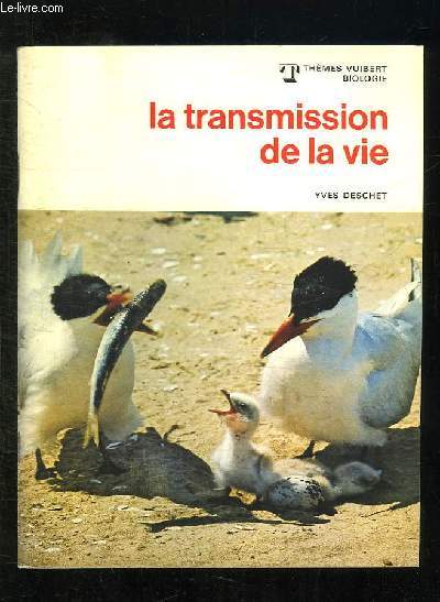 LA TRANSMISSION DE LA VIE.