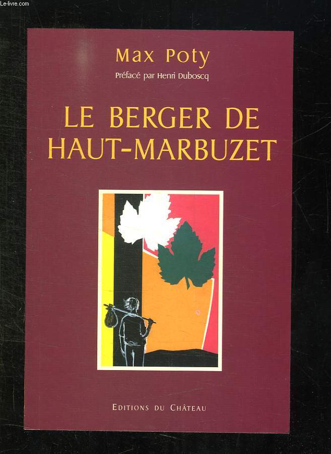 LE BERGER DE HAUT MARBUZET.