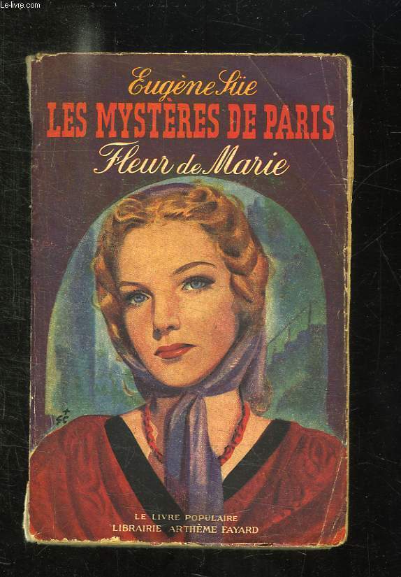 LES MYSTERES DE PARIS. FLEUR DE MARIE.