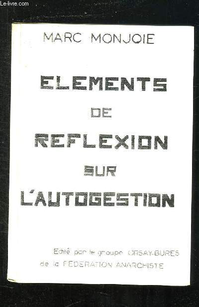 ELEMENTS DE REFLEXION SUR L AUTOGESTION.