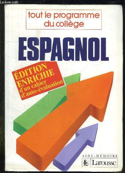 TOUT LE PROGRAMME DU COLLEGE. ESPAGNOL.