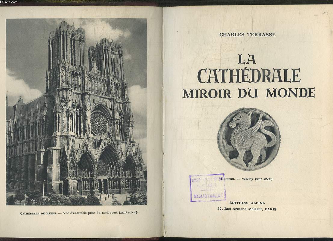 LA CATHEDRALE MIROIR DU MONDE.