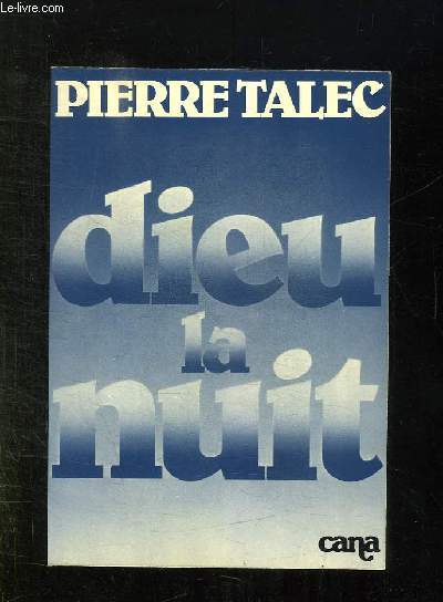 DIEU LA NUIT.