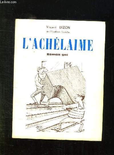 L ACHELAIME. ROMAN GAI.