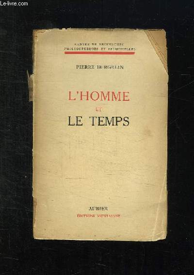 L HOMME ET LE TEMPS.