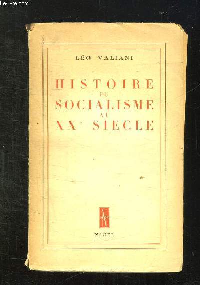 HISTOIRE DU SOCIALISME AU XX SIECLE.