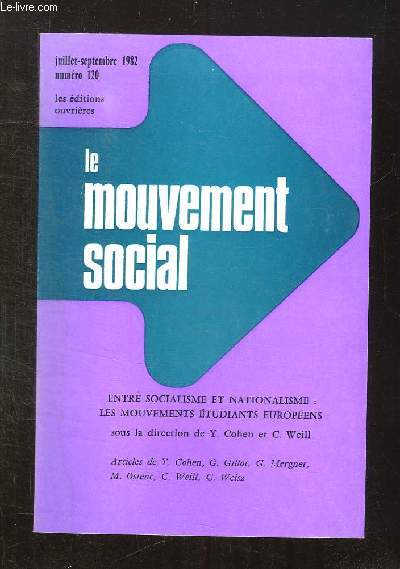 LE MOUVEMENT SOCIAL N 20 JUILLET - SEPTEMBRE 1982. SOMMAIRE: LES MOUVEMENTS ETUDIANTS, AVOIR 20 ANS EN 1900. LA QUESTION DES ETRANGERS, LA MOBILISATION NATIONAL SOCIALISTE...