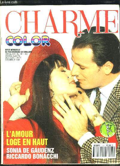 CHARME N 147. L AMOUR LOGE EN HAUT AVEC SONIA DE GAUDENZ ET RICCARDO BONACCHI.