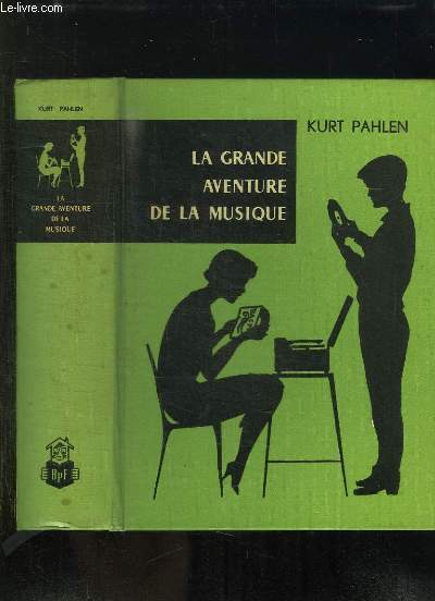 LA GRANDE AVENTURE DE LA MUSIQUE.