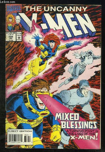 THE UNCANNY N 308. X MEN. MIXED BLESSINGS. TEXTE EN ANGLAIS.