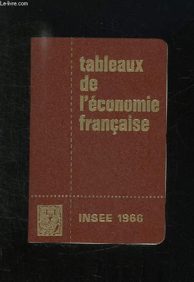 TABLEAUX DE L ECONOMIE FRANCAISE.