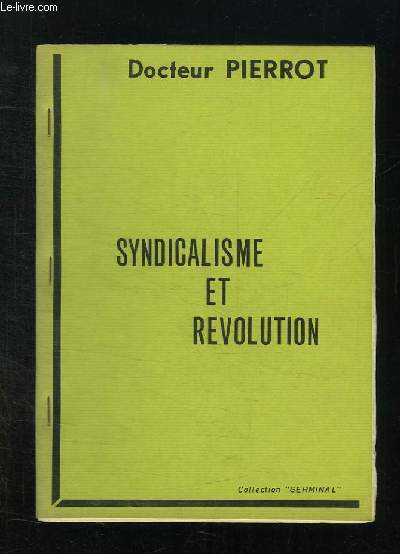 BROCHURE. SYNDICALISME ET REVOLUTION.