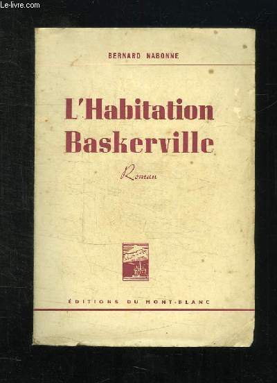 L HABITATION BASKERVILLE.