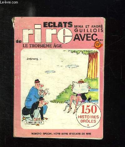 ECLATS DE RIRE AVEC LE TROISIEME AGE.