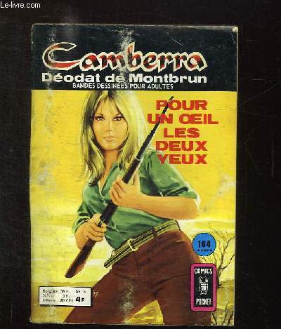 CAMBERRA N 6. POUR UN OEIL LES DEUX YEUX. BANDE DESSINEE POUR ADULTES.