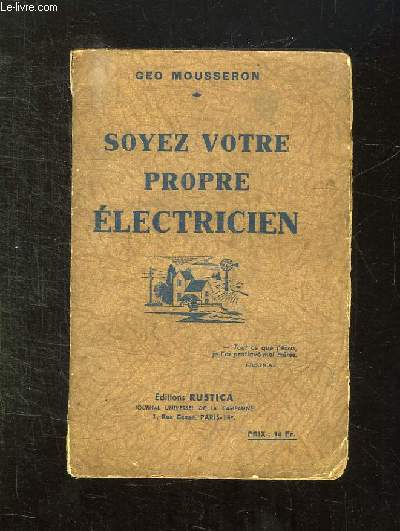 SOYEZ VOTRE PROPRE ELECTRICIEN.