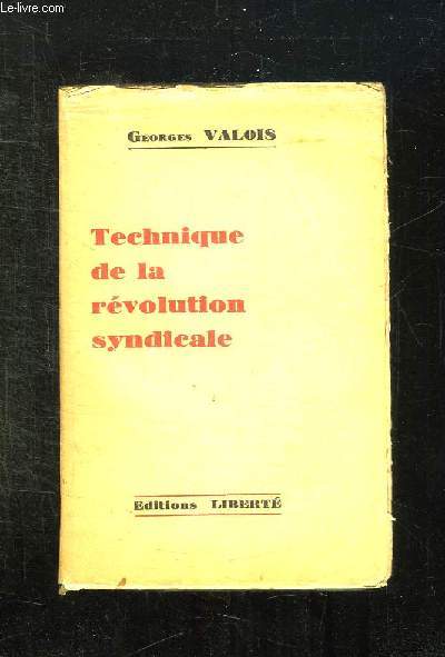 TECHNIQUE DE LA REVOLUTION SYNDICALE.