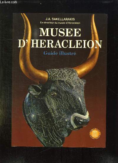 MUSEE D HERACLEION. GUIDE ILLUSTRE.