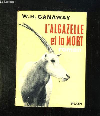 L ALGAZELLE ET LA MORT.