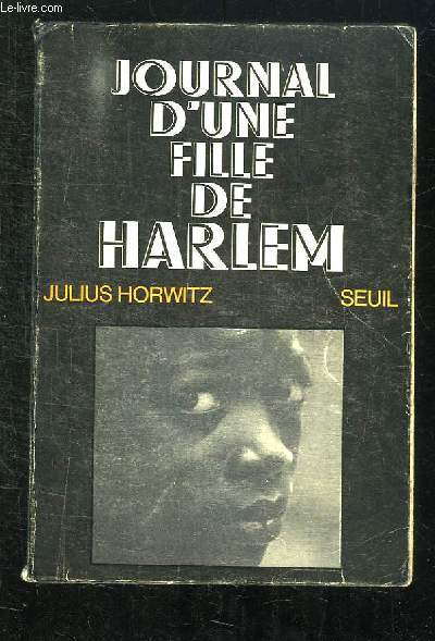 JOURNAL D UNE FILLE DE HARLEM.