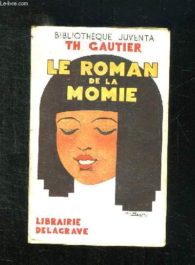 LE ROMAN DE LA MOMIE.