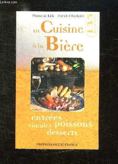 LA CUISINE A LA BIERE.