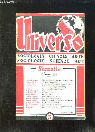 UNIVERSO N 3. TEXTE EN ESPAGNOL ET FRANCAIS. SOMMAIRE: LA NAISSANCE DE L ANARCHIE, CONTRA EL CONCLUSIONISMO IDEOLOGICO, L ESPERENZA RUSSA...
