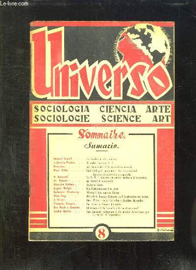 UNIVERSO N 8. TEXTE EN ESPAGNOL ET FRANCAIS. SOMMAIRE: LA REVOLUTION DES VALEURS. EL PADRE GRACIAN SJ, LES ANARCHISTES ET LA SUPERSTITION MARKISTE...