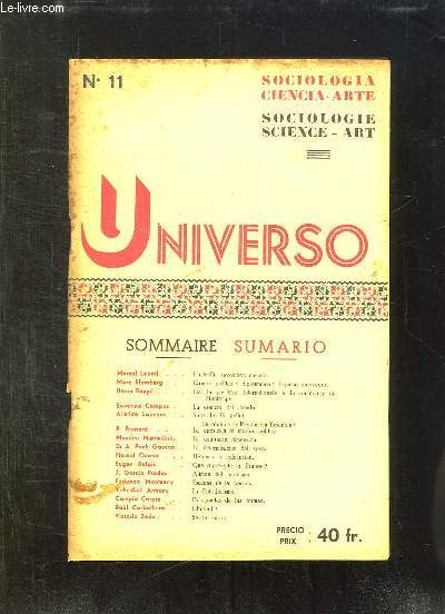 UNIVERSO N 11. TEXTE EN ESPAGNOL ET EN FRANCAIS. SOMMAIRE : L ACTUELLE REVOLUTION SOCIALE, CRONICA POLITICA Y DIPLOMATICA IMPULSO RENOVADOR, DE LA PREMIERE INTERNATIONALE A LA CONFERENCE DE MONTROUGE...