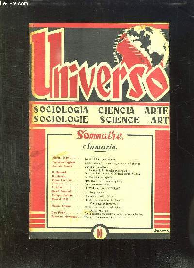 UNIVERSO N 10. TEXTE EN ESPAGNOL ET FRANCAIS. SOMMAIRE: LA REVOLUTION DES VALEURS, CONTRA VIEJAS Y NUEVAS SUGESTIONSES AUTORITARIAS...